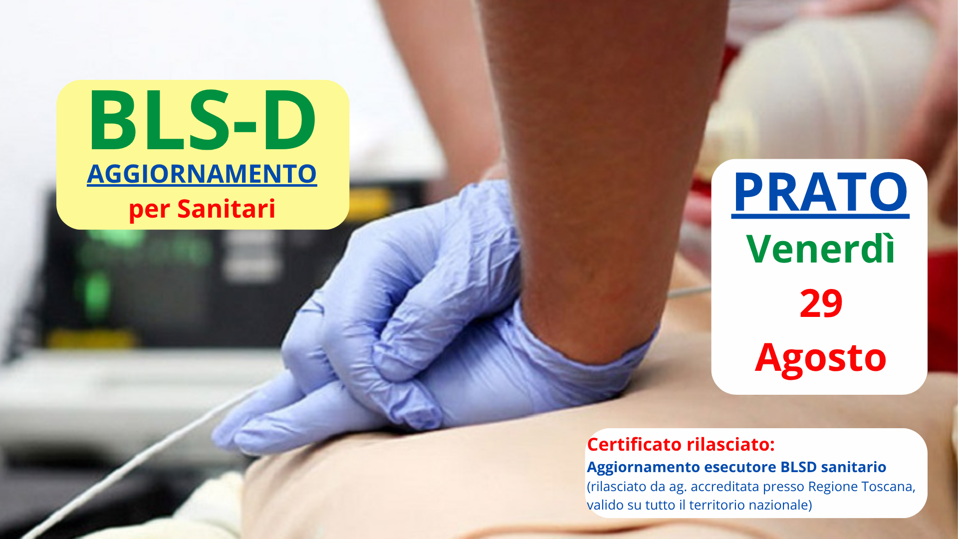 Agosto 29 - Aggiornamento BLSD sanitario (adulto e pediatrico)