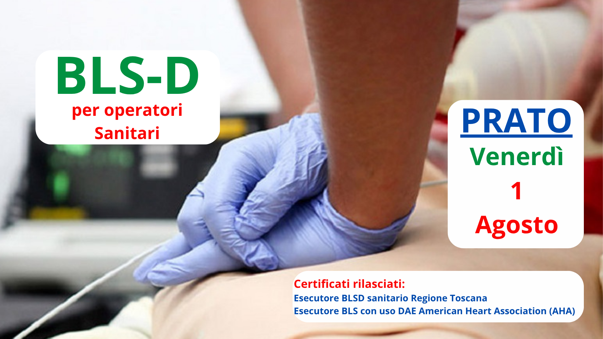 Agosto 1 / 2025 - Corso BLSD sanitario (adulto e pediatrico)